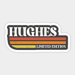 HUGHES Surname Funny Reunion Retro Vintage 70s 80s Birthday Sticker